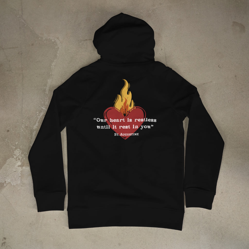 St. Augustine Inspired Hoodie – "Our Hearts Is Restless Until It Rest in You"